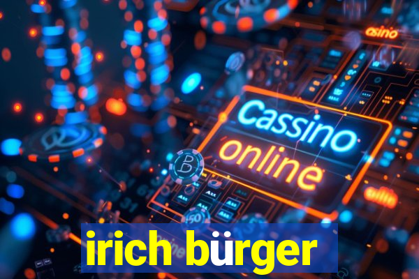 irich bürger