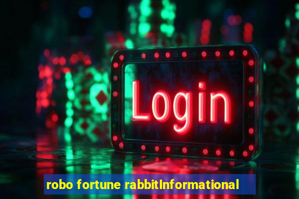 robo fortune rabbitInformational