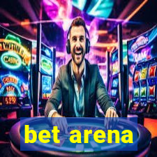 bet arena