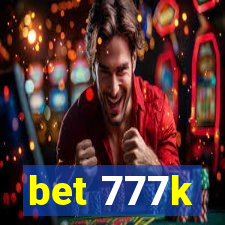 bet 777k