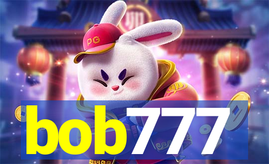 bob777