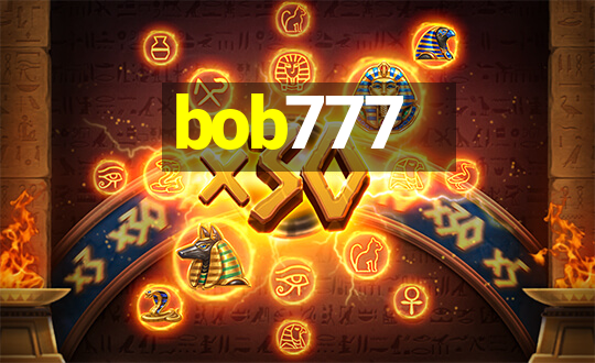 bob777