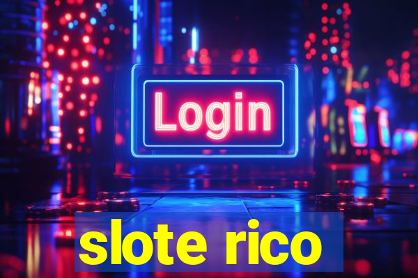 slote rico