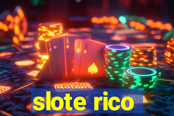 slote rico