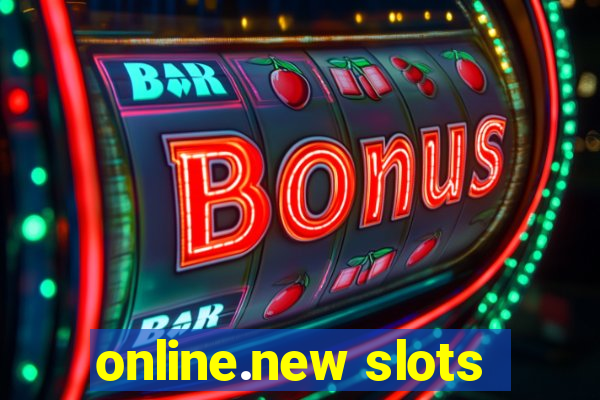 online.new slots