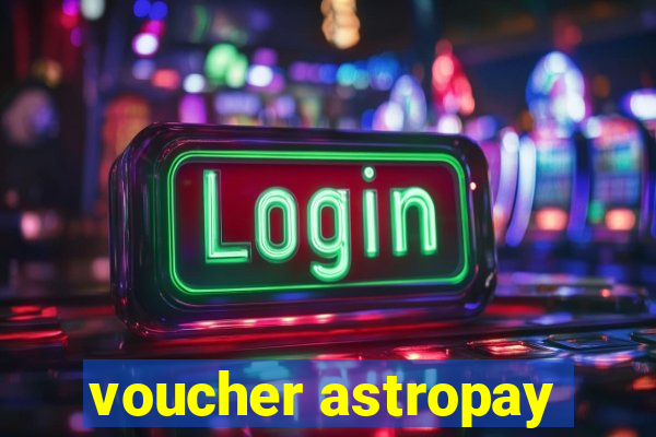 voucher astropay