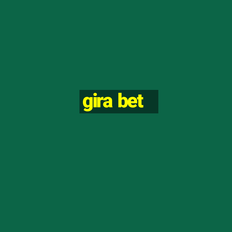 gira bet