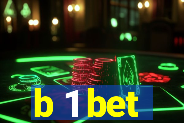 b 1 bet