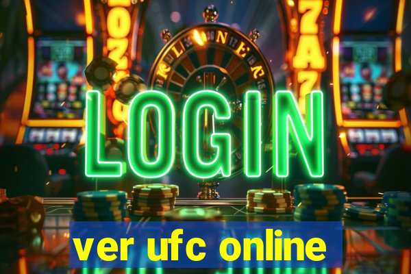 ver ufc online