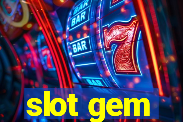 slot gem