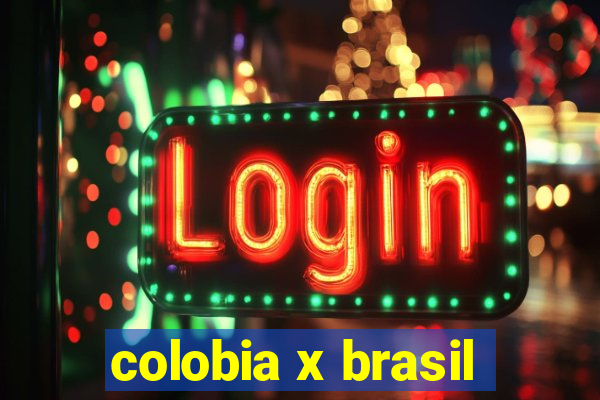 colobia x brasil