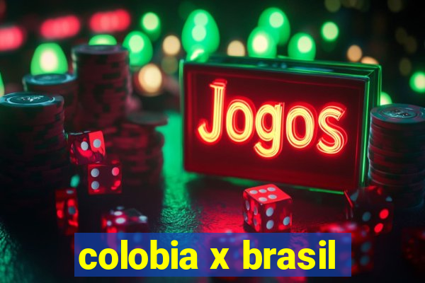 colobia x brasil