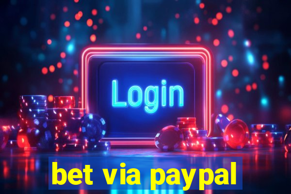 bet via paypal