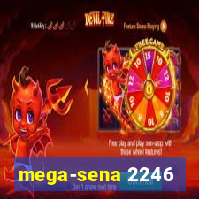 mega-sena 2246