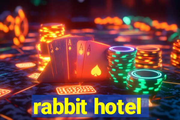 rabbit hotel