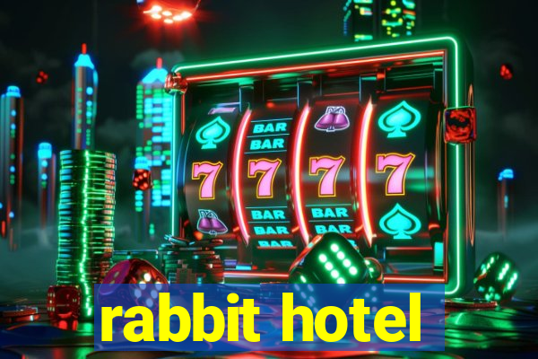 rabbit hotel