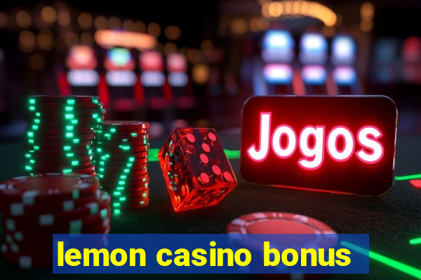 lemon casino bonus