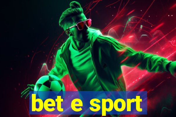 bet e sport