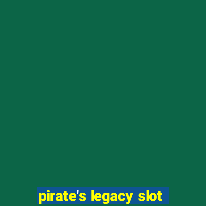 pirate's legacy slot