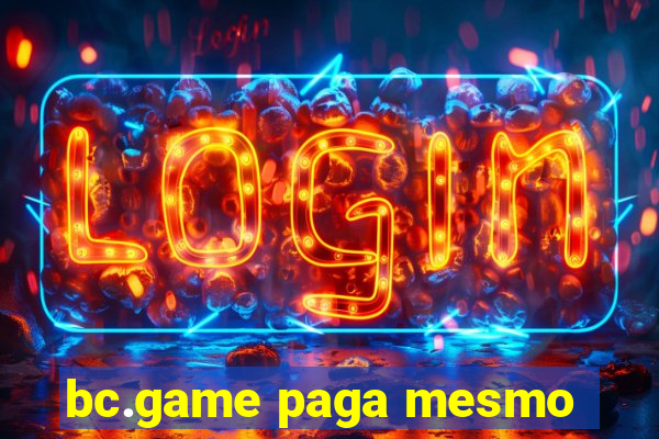 bc.game paga mesmo