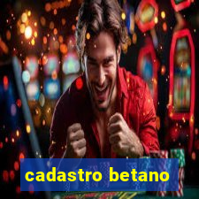 cadastro betano