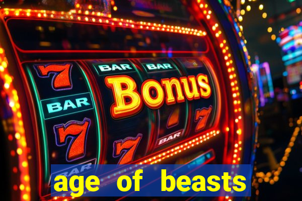 age of beasts infinity reels slot free play