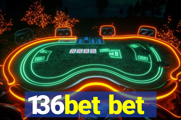 136bet bet