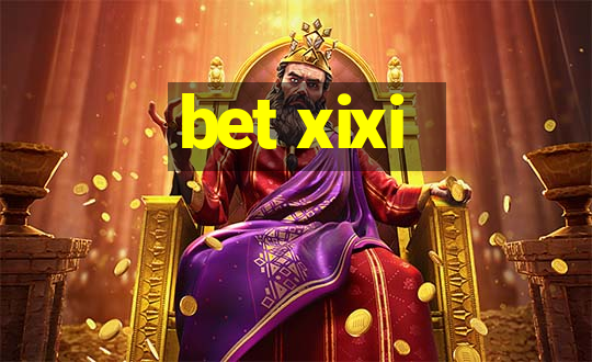 bet xixi