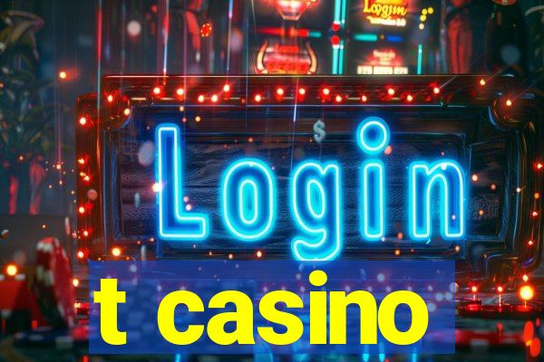 t casino