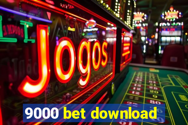 9000 bet download