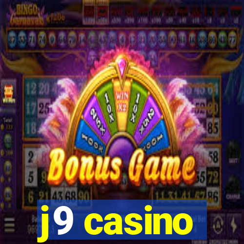 j9 casino