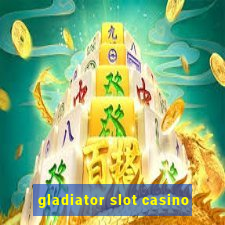 gladiator slot casino