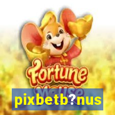 pixbetb?nus