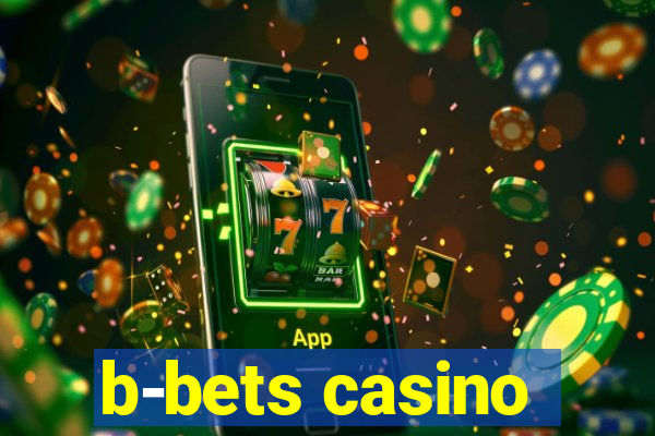 b-bets casino