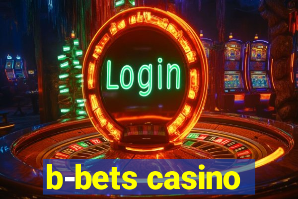 b-bets casino