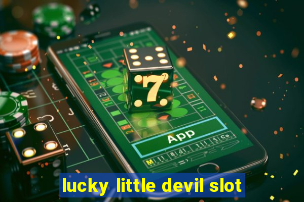 lucky little devil slot