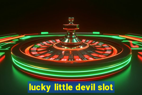 lucky little devil slot