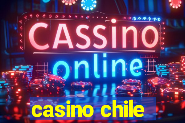 casino chile