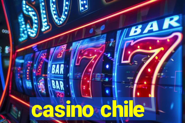 casino chile