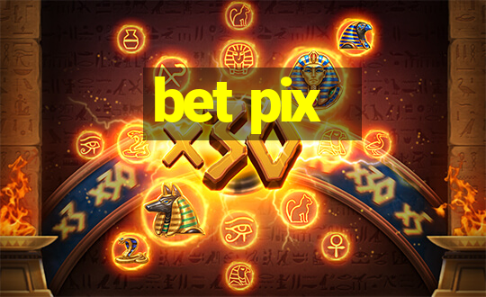 bet pix