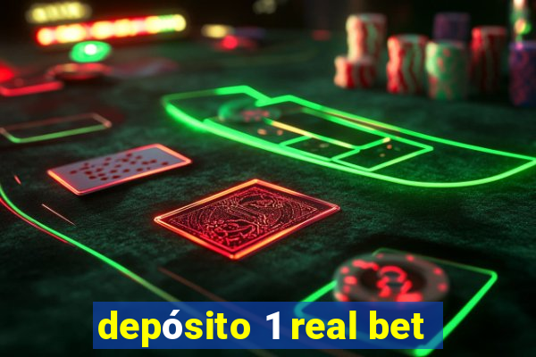 depósito 1 real bet