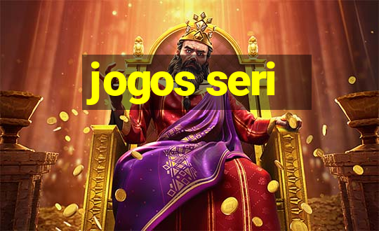 jogos seri