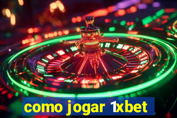 como jogar 1xbet