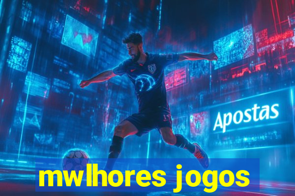 mwlhores jogos