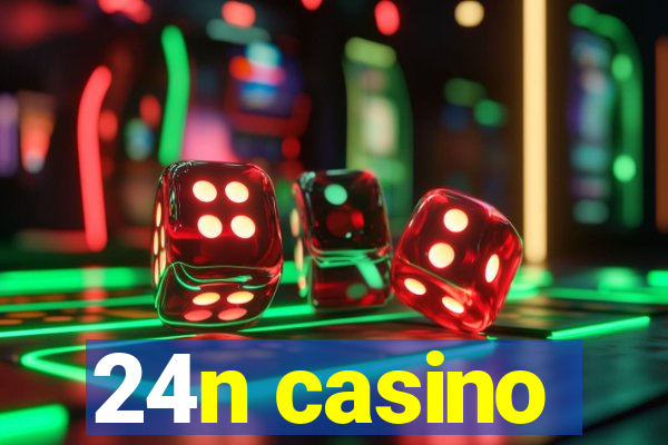 24n casino