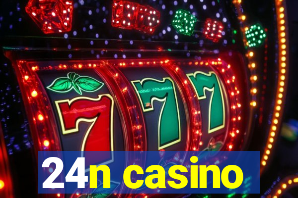 24n casino