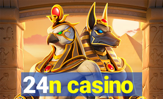 24n casino