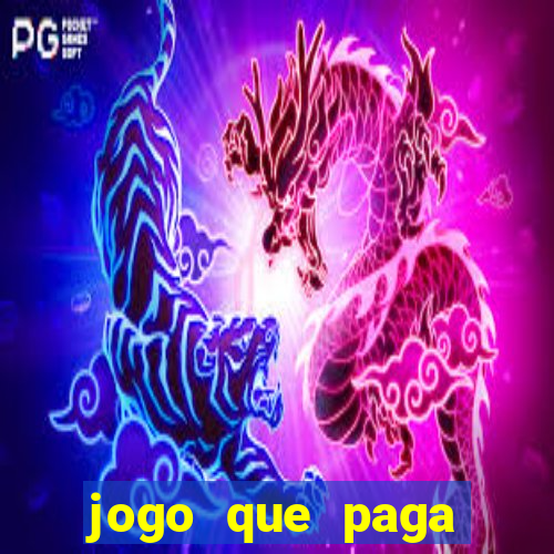 jogo que paga dinheiro na hora