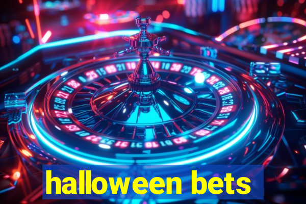 halloween bets