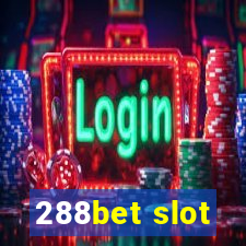 288bet slot